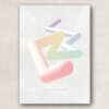 plakat, beige baggrund, grå penselstrøg,pastelfarver, lyserød, lysegrøn, lysegul, lyselilla, , blue, popart, fresh, cool, trendy, happy, poster